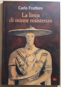 La linea di minor resistenza