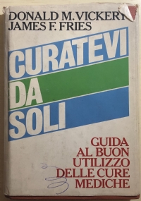 Curatevi da soli