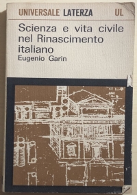 Scienza e vita civile nel Rinascimento italiano