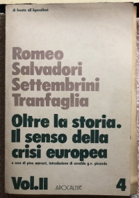 Oltre la storia. Il senso della crisi europea Vol. II 4