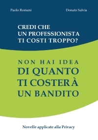 Credi che un professionista ti costi troppo?