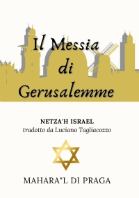 Il Messia di Gerusalemme