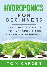 Hydroponics For Beginners