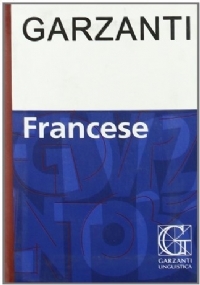 Dizionario Francese (Francese - Italiano / Italiano - Francese) di 