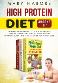 High Protein Diet (3 Books in 1)