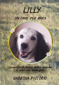 Lilly un cane per amica