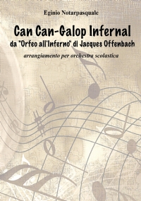 Can-Can Galop Infernal da Orfeo all’inferno di Jacques Offenbach