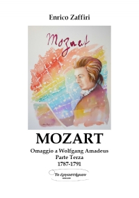 MOZART - Omaggio a Wolfgang Amadeus - Parte Terza - 1787-1791