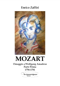 MOZART - Omaggio a Wolfgang Amadeus - Parte Prima - 1756-1781