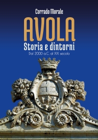 Avola - Storia e dintorni