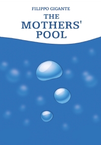 The Mothers’ Pool. Translated by Simon Tanner