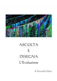 Ascolta e Disegna L’Evoluzione