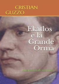 Ekatlos e la Grande Orma Anatomia Di un Mito