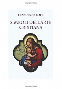 Simboli Dell’arte Cristiana