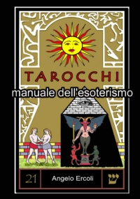 Tarocchi Manuale Dell’esoterismo