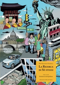 La Ricerca di Sé stessi, Libro secondo: Seduzioni metropolitane