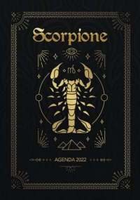 Agenda 2022 : Scorpione: Diario settimanale da settembre 2021 a dicembre 2022 | 16 mesi | Formato A5 | Tema astrologia e segni zodiacali