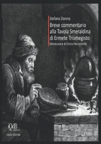 Breve commentario alla Tavola Smeraldina di Ermete Trismegisto: nuova edizione