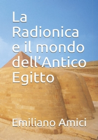 La Radionica e il mondo dell’Antico Egitto