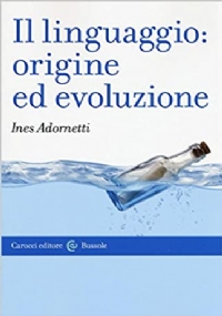 La facolt di linguaggio. Determinanti biologiche e variabilit culturali di 