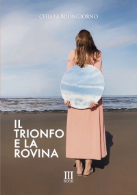 Il Trionfo e la Rovina