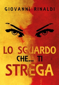 Lo sguardo che... Ti Strega