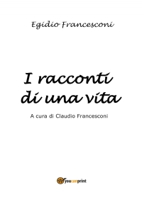 I racconti di una vita