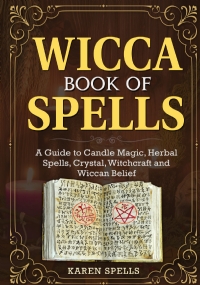 WICCA BOOK OF SPELLS