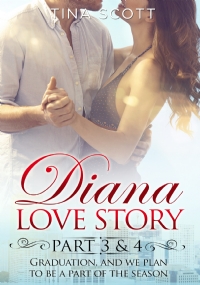 Diana Love Story (PT. 3-4)