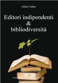 Editori indipendenti e bibliodiversità