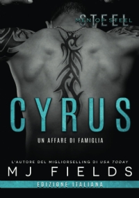 Cyrus: Un affare di famiglia (Men of Steel Libro 2)