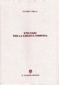 Epicedio per la libertà indifesa