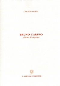 Bruno Caruso - pittore di ragione