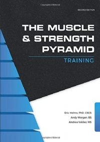 The Muscle and Strength Pyramid: Training