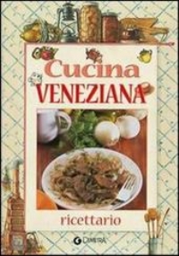 La cucina veneziana di 