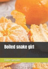 Boiled snake girl