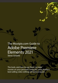 The Muvipix.com Guide to Adobe Premiere Elements 2021