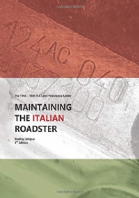 Maintaining the Italian Roadster The 1966 - 1985 FIAT and Pininfarina 124 Spider (Color Version)