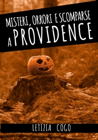 Misteri, Orrori e Scomparse a Providence