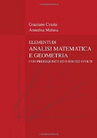 Elementi di Analisi Matematica e Geometria: con prerequisiti ed esercizi svolti