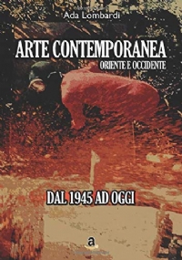 Arte Contemporanea, Oriente/Occidente