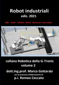 Robot industriali: Con esempi di programmazione Vol.2