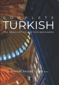 Complete Turkish The Absolute Course for Beginners