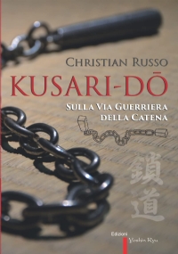 Kusari-Do Sulla Via Guerriera Della Catena (vers. a Colori)