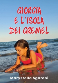 Giorgia e l’isola dei Gremel