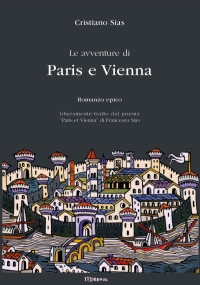 Le avventure di Paris e Vienna. Romanzo epico