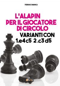 L’Alapin per il giocatore di circolo