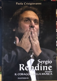 Sergio Rendine ovvero il coraggio della musica