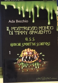 Il mostruoso mondo di Timmy Spavento