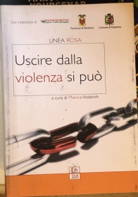 Uscire dalla violenza si può